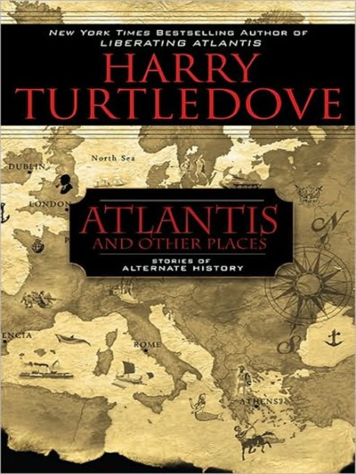 Title details for Atlantis and Other Places by Harry Turtledove - Wait list